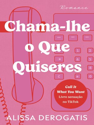 cover image of Chama-lhe o que Quiseres
